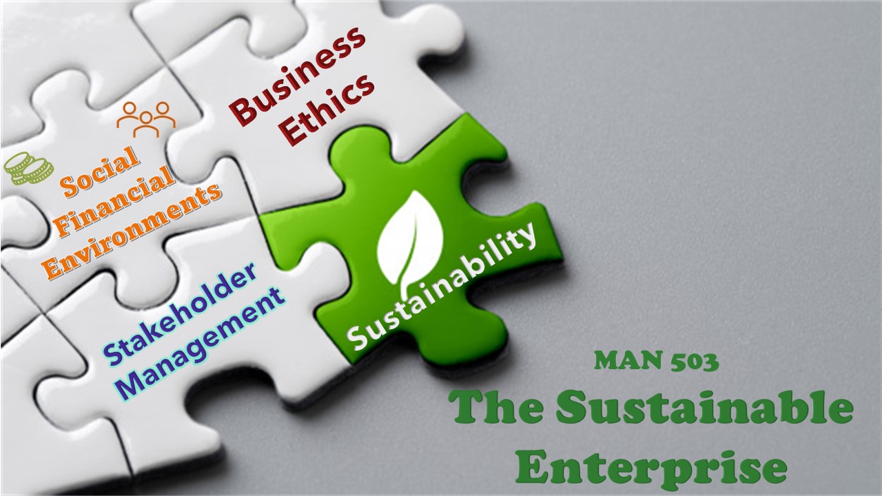 GEB 5119 Sustainable Business Practices - W &amp; Th (6:00 PM-8:50 PM) 